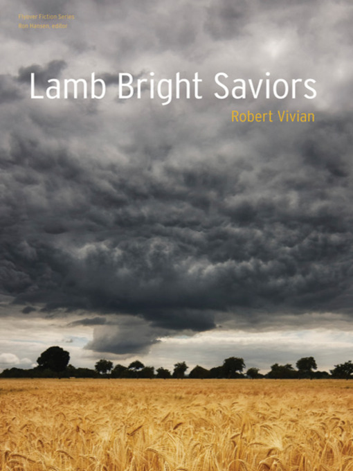 Title details for Lamb Bright Saviors by Robert Vivian - Available